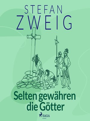 cover image of Selten gewähren die Götter